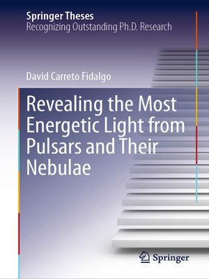 cover image of Revealing the Most Energetic Light from Pulsars and Their Nebulae